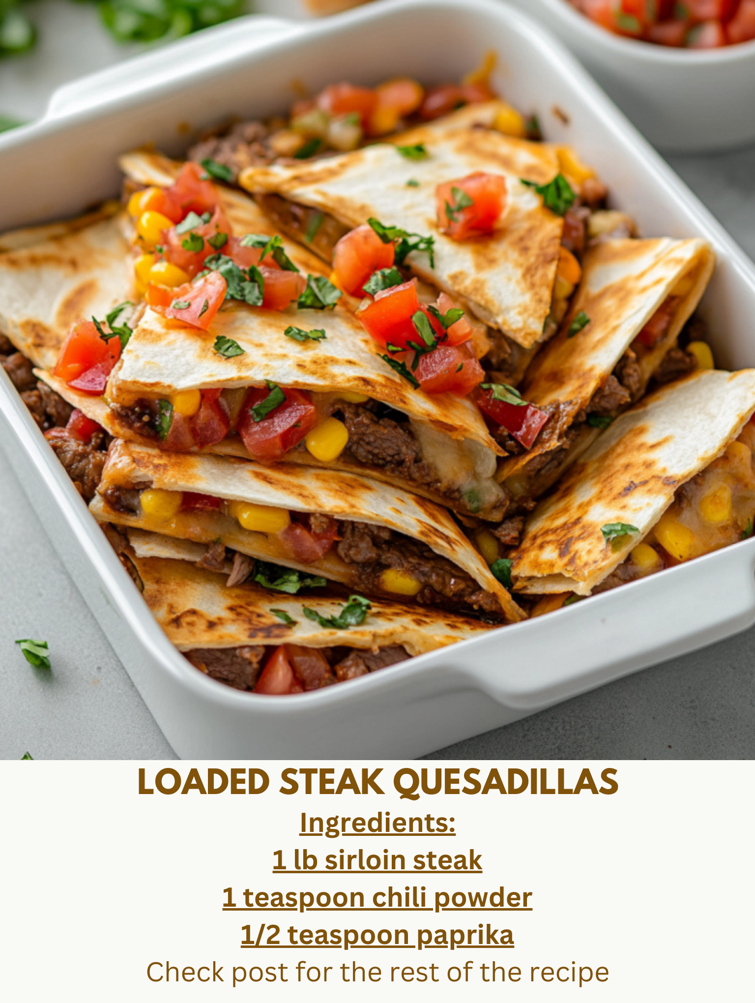 Loaded Steak Quesadillas